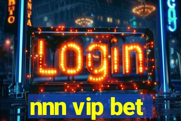 nnn vip bet